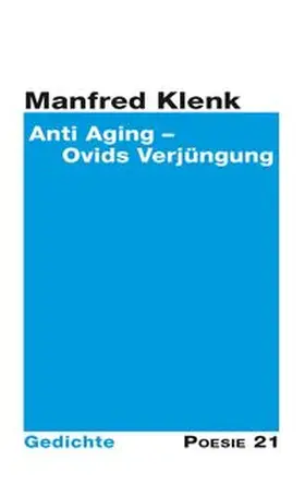 Klenk / Leitner |  Anti-Aging - Ovids Verjüngung | Buch |  Sack Fachmedien