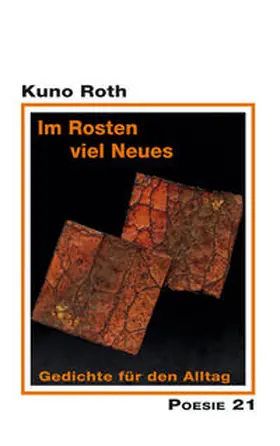 Roth |  Im Rosten viel Neues | Buch |  Sack Fachmedien