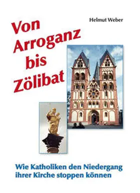 Weber |  Von Arroganz bis Zölibat | Buch |  Sack Fachmedien