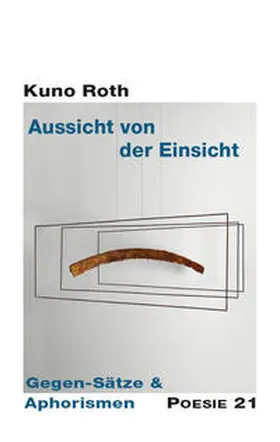 Roth |  Aussicht von der Einsicht | Buch |  Sack Fachmedien