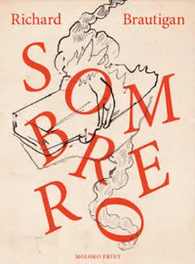 Brautigan | Sombrero vom Himmel | Buch | 978-3-943603-53-8 | www.sack.de