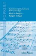 Keuchen / Kuhlmann / Leutzsch |  Musik in Religion - Religion in Musik | Buch |  Sack Fachmedien