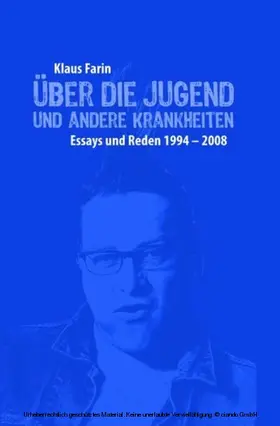 Farin |  Über die Jugend und andere Krankheiten | eBook | Sack Fachmedien
