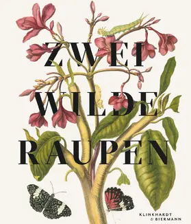 Schroeder |  Zwei wilde Raupen | Buch |  Sack Fachmedien