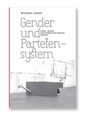Jäger |  Gender und Parteiensystem | Buch |  Sack Fachmedien