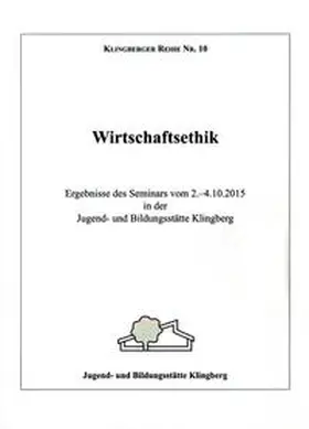 Jugend- und Bildungsstätte Klingberg |  Wirtschaftsethik | Buch |  Sack Fachmedien