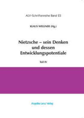 Wellner / Kiss / Senigaglia | Nietzsche - sein Denken und dessen Entwicklungspotentiale | Buch | 978-3-943624-50-2 | sack.de