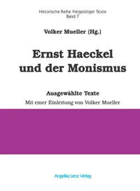 Haeckel / Mueller |  Ernst Haeckel und der Monismus | Buch |  Sack Fachmedien