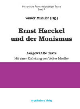 Mueller / Haeckel | Ernst Haeckel und der Monismus | Buch | 978-3-943624-52-6 | sack.de