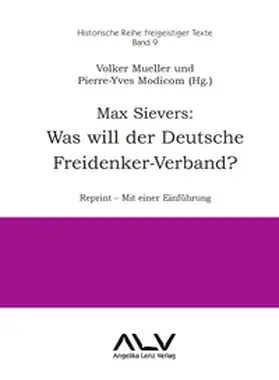 Mueller / Modicom / Sievers |  Max Sievers: Was will der Deutsche Freidenker-Verband? | Buch |  Sack Fachmedien
