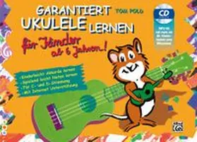 Pold |  Garantiert Ukulele lernen für Kinder | Buch |  Sack Fachmedien