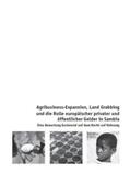 Herre |  Agribusiness Expansion, Land Grabbing und die Rolle europäischer privater und öffentlicher Gelder in Sambia | Buch |  Sack Fachmedien