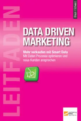 Braun / Schwarz |  Leitfaden Data Driven Marketing | Buch |  Sack Fachmedien