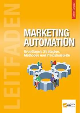 Schwarz |  Leitfaden Marketing Automation | Buch |  Sack Fachmedien
