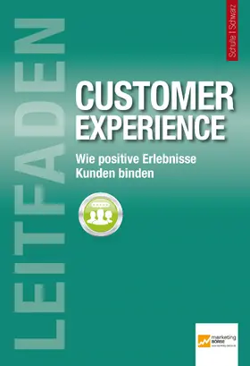 Schulte / Schwarz |  Leitfaden Customer Experience | eBook | Sack Fachmedien