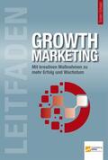 Barzen / Cole / Eschbacher |  Leitfaden Growth Marketing | eBook | Sack Fachmedien