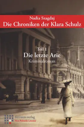 Szagdaj |  Die Chroniken der Klara Schulz. Teil 1 | Buch |  Sack Fachmedien
