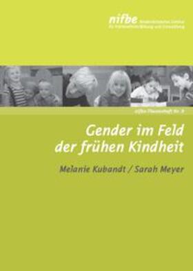 Kubandt / Meyer | Gender im Feld der frühen Kindheit | Buch | 978-3-943677-08-9 | sack.de