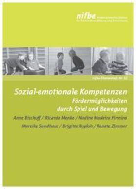 Bischoff / Menke / Madeira-Firmino |  Sozial-emotionale Kompetenzen | Buch |  Sack Fachmedien