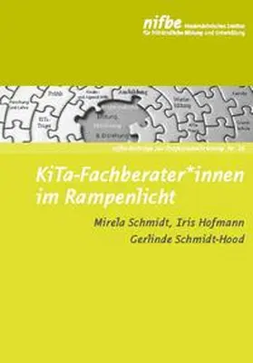 Schmidt / Hofmann / Schmidt-Hood |  KiTa-Fachberater*innen im Rampenlicht | Buch |  Sack Fachmedien