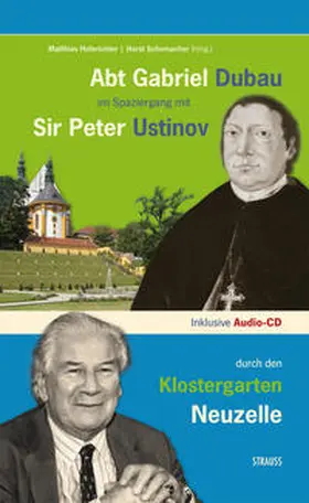 Hoferichter / Schumacher |  Abt Gabriel Dubau im Spaziergang mit Sir Peter Ustinov durch den Klostergarten Neuzelle | Buch |  Sack Fachmedien