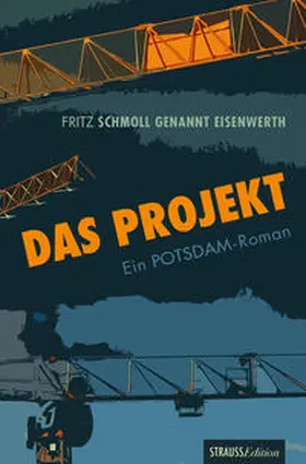 Schmoll genannt Eisenwerth / Schmoll |  Das Projekt | Buch |  Sack Fachmedien