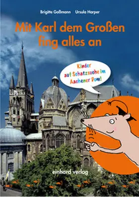 Goßmann |  Mit Karl dem Großen fing alles an | Buch |  Sack Fachmedien