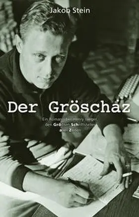 Stein |  Der Gröschaz | Buch |  Sack Fachmedien