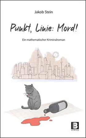 Stein |  Punkt, Linie, Mord! | Buch |  Sack Fachmedien