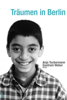 Tuckermann / Weber |  Träumen in Berlin | Buch |  Sack Fachmedien