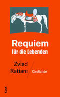 Ratiani / Schiffner / Kolbe |  Requiem für die Lebenden | Buch |  Sack Fachmedien