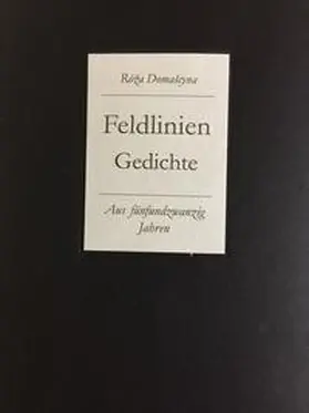 Domascyna |  Feldlinien . Gedichte - Aus fünfundzwanzig Jahren | Buch |  Sack Fachmedien