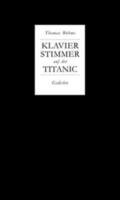Böhme |  Klavierstimmer auf der Titanic | Buch |  Sack Fachmedien