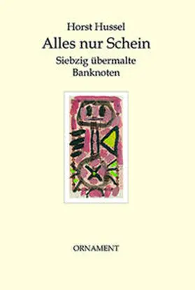 Hussel |  Alles nur Schein | Buch |  Sack Fachmedien