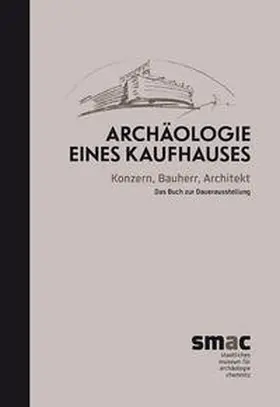Wolfram |  Archäologie eines Kaufhauses | Buch |  Sack Fachmedien