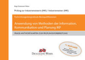 Dickemann-Weber / Weber | Frage-Antwort-Lernkarten IKP - Information, Kommunikation und Planung für Industriemeister (IHK) | Loseblattwerk | sack.de