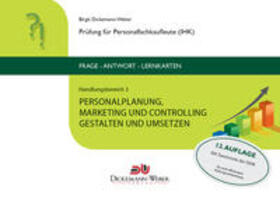 Dickemann-Weber / Weber | Personalfachkaufleute - Frage-Antwort-Karten Handlungsbereich 3: Personalplanung, -marketing und -controlling | Loseblattwerk | sack.de