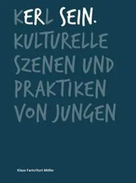Farin / Möller |  Kerl sein. | eBook | Sack Fachmedien