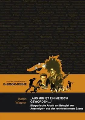 Wagner |  "Aus mir ist ein Mensch geworden ..." | eBook | Sack Fachmedien