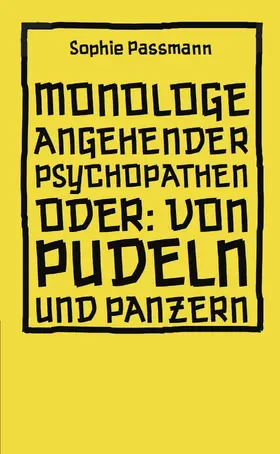 Passmann |  Monologe angehender Psychopathen | eBook | Sack Fachmedien