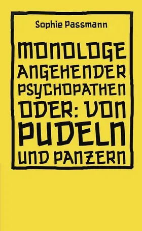 Passmann |  Monologe angehender Psychopathen | eBook | Sack Fachmedien