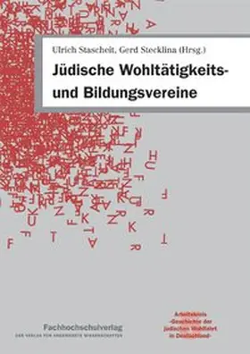 Stascheit / Stecklina |  Jüdische Wohltätigkeits- und Bildungsvereine | Buch |  Sack Fachmedien