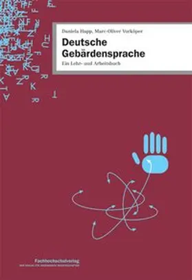 Happ / Vorköper |  Deutsche Gebärdensprache | Buch |  Sack Fachmedien