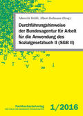 Brühl / Hofmann |  Durchführungshinweise der Bundesagentur für Arbeit für die Anwendung des Sozialgesetzbuch II (SGB II) | Buch |  Sack Fachmedien