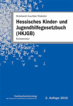Wabnitz |  Hessisches Kinder- und Jugendhilfegesetzbuch (HKJGB) | Buch |  Sack Fachmedien