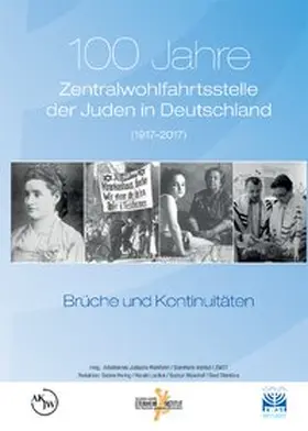  100 Jahre Zentralwohlfahrtsstelle der Juden in Deutschland (1917–2017) | Buch |  Sack Fachmedien