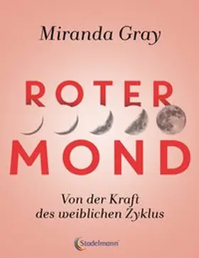 Gray | Roter Mond | Buch | 978-3-943793-48-2 | www.sack.de