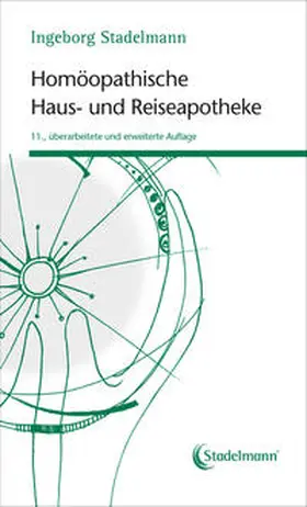Stadelmann | Homöopathische Haus- und Reiseapotheke | E-Book | sack.de