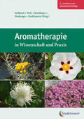 Steflitsch / Wolz / Buchbauer |  Aromatherapie in Wissenschaft und Praxis | Buch |  Sack Fachmedien