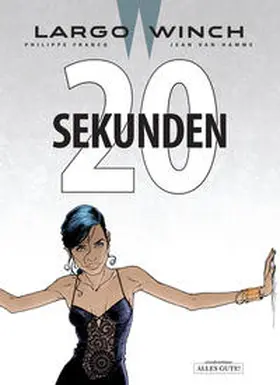 Hamme |  Largo Winch 20 - Zwanzig Sekunden | Buch |  Sack Fachmedien